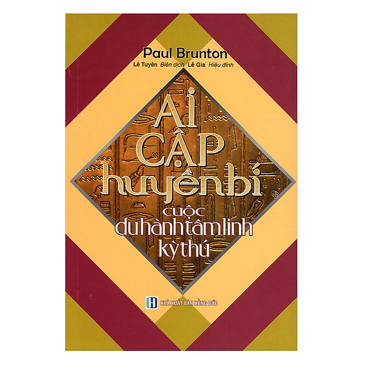 Sách Ai Cập Huyền Bí - Cuộc Du Hành Tâm Linh Kỳ Thú