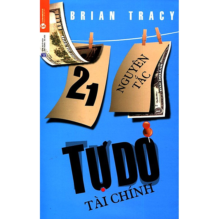 Sách 21 Nguyên Tắc Tự Do Tài Chính (Tái Bản 2014)