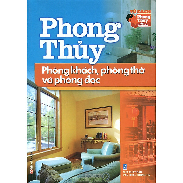 Sách Phong Thủy Phòng Khách, Phòng Thờ Và Phòng Đọc