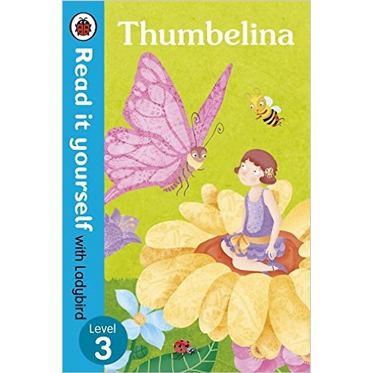 Sách Read It Yourself with Ladybird Thumbelina (Hardcover)