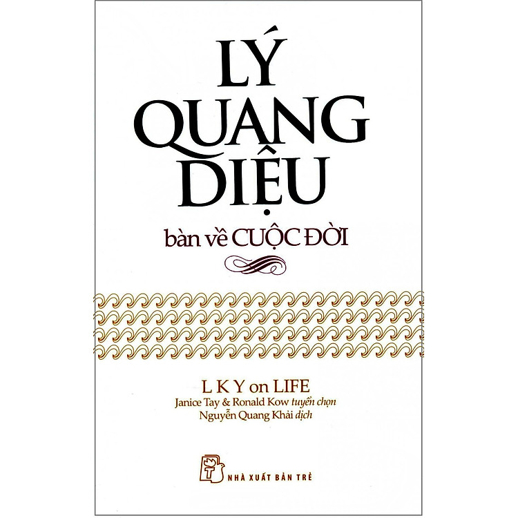 Sách Lý Quang Diệu Bàn Về Cuộc Đời