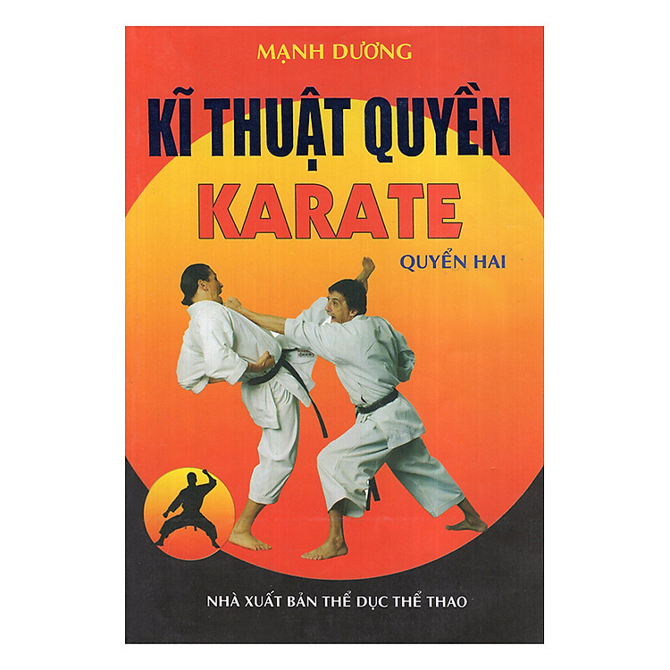 Sách Kỹ Thuật Quyền Karate - Tập 2