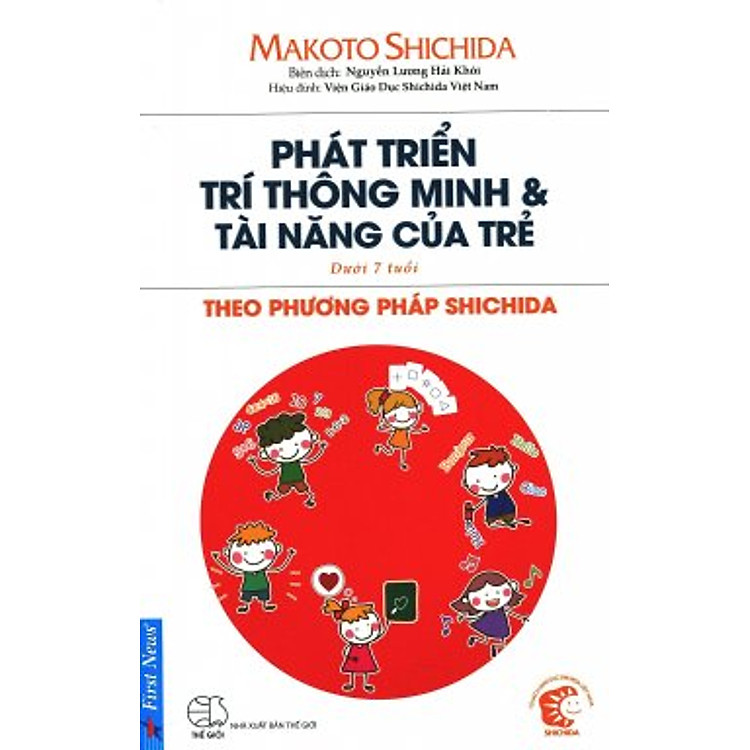 Sách Phát Triển Trí Thông Minh & Tài Năng Của Trẻ Theo Phương Pháp Shidachi (Dưới 7 Tuổi)