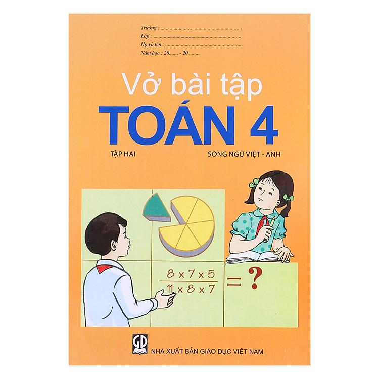 Vở Bài Tập Toán Lớp 4 - Tập 2 (Song Ngữ Việt - Anh)