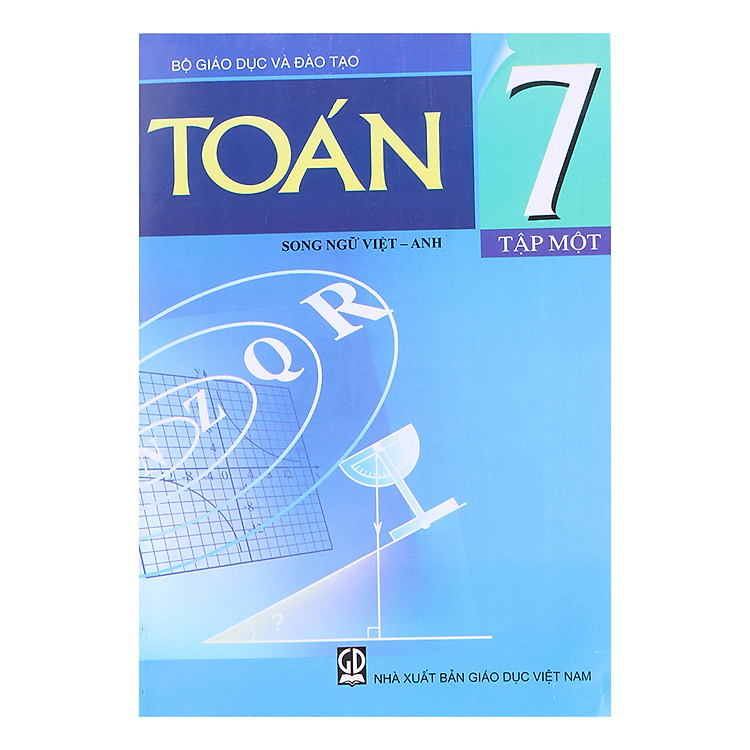 Sách Toán Lớp 7 - Tập 1 (Song Ngữ Việt - Anh)