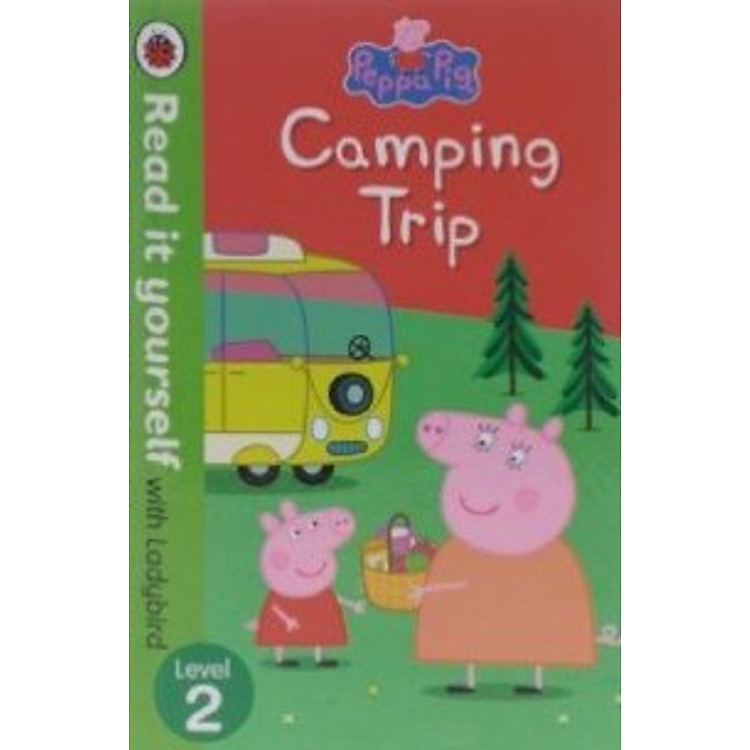 Sách Peppa Pig: Camping Trip - Read It Yourself With Ladybird (Hardcover)