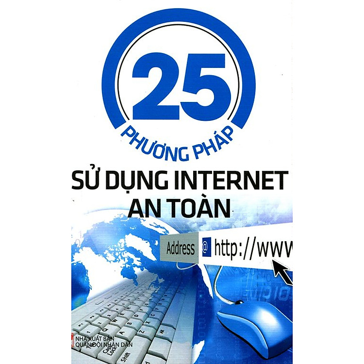 Sách 25 Phương Pháp Sử Dụng Internet An Toàn