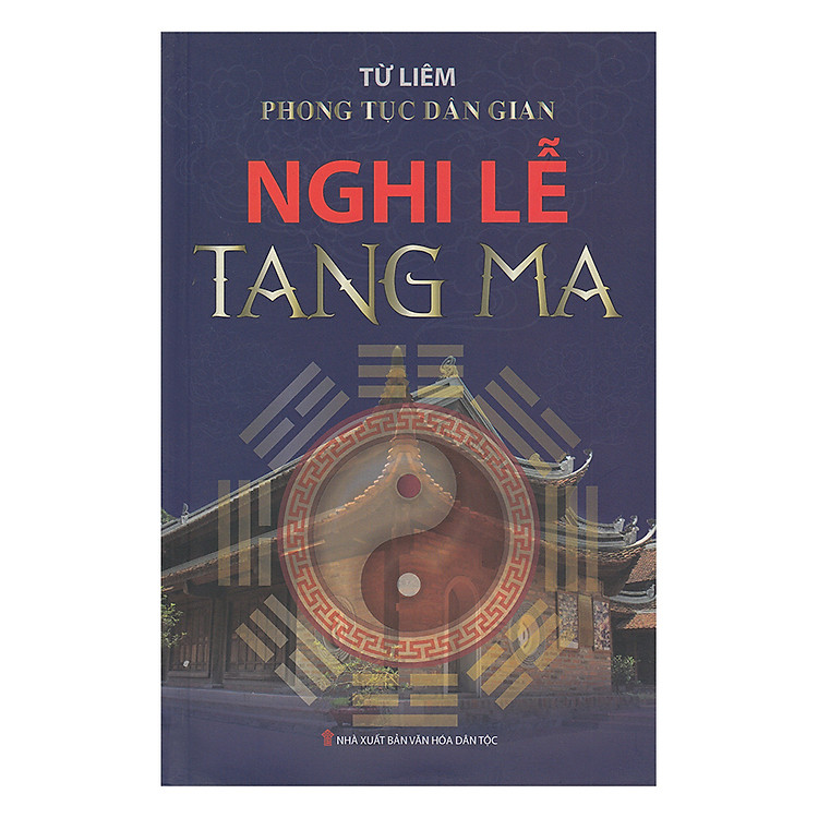 Sách Phong Tục Dân Gian - Nghi Lễ Tang Ma