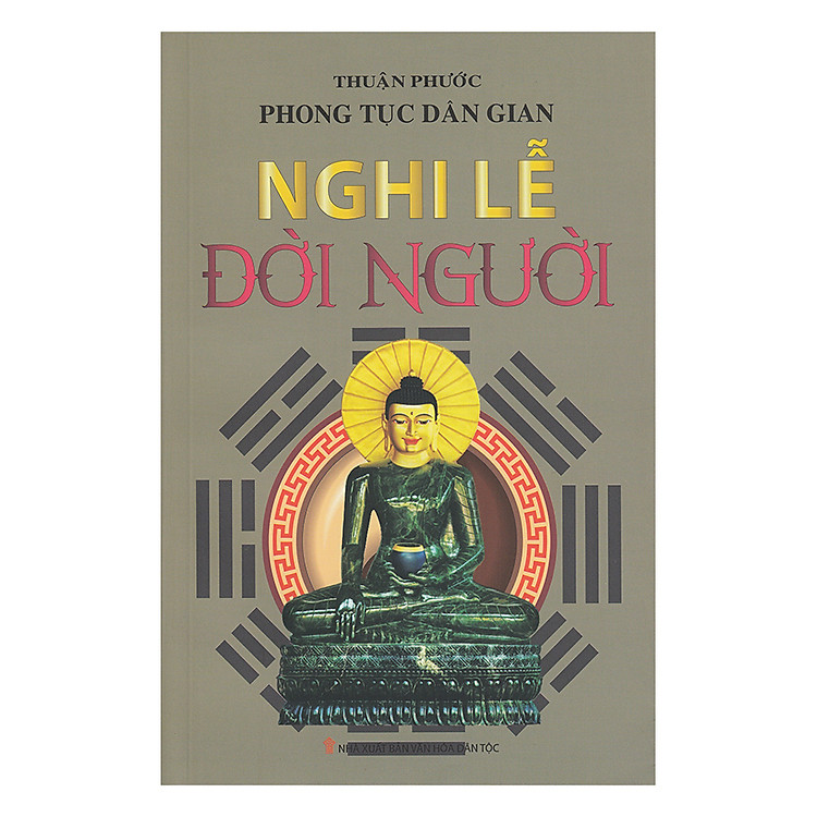 Sách Phong Tục Dân Gian - Nghi Lễ Đời Người