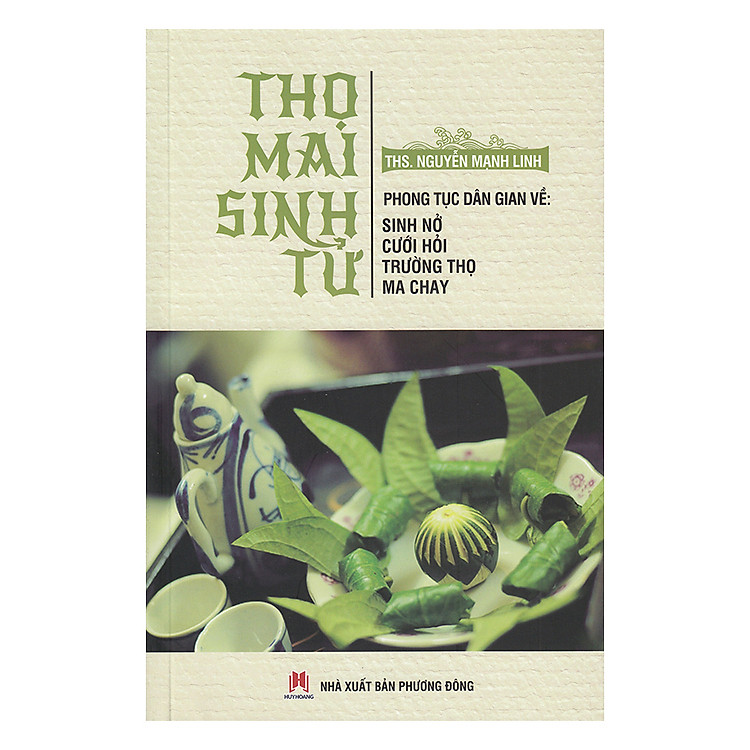 Thọ Mai Sinh Tử - Sinh Nở, Cưới Hỏi, Trường Thọ, Ma Chay