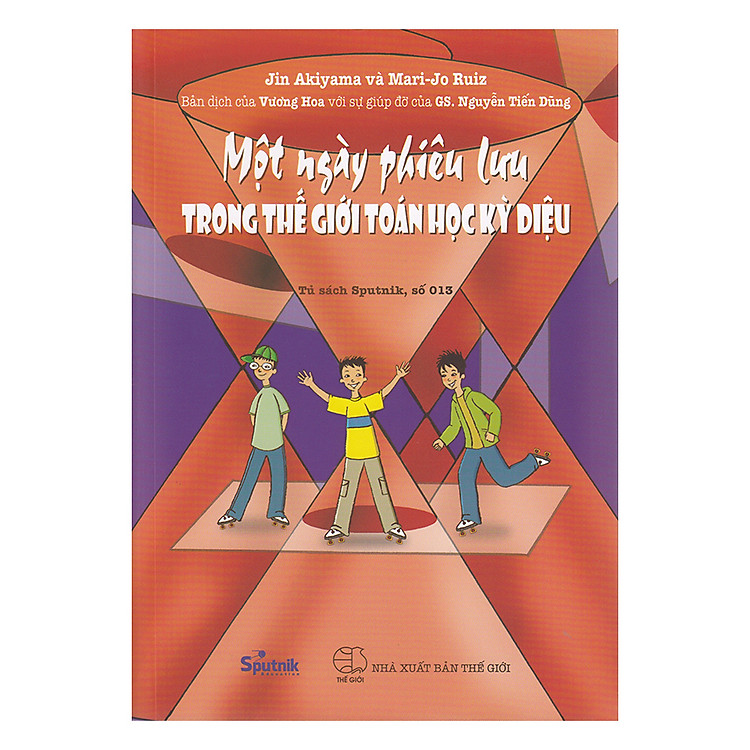 Sách Một Ngày Phiêu Lưu Trong Thế Giới Toán Học Kì Diệu