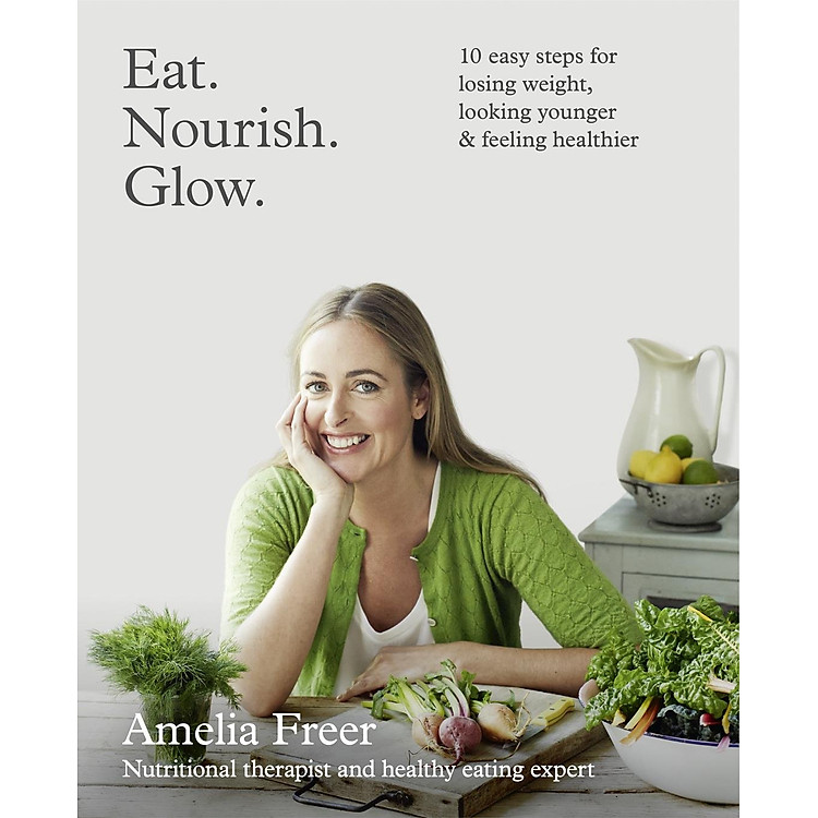 Sách Eat. Nourish. Glow