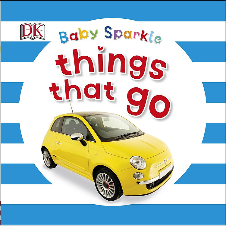 Sách Baby Sparkle Things That Go