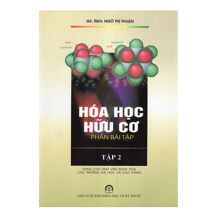 Hóa Học Hữu Cơ: Phần Bài Tập – Tập 2