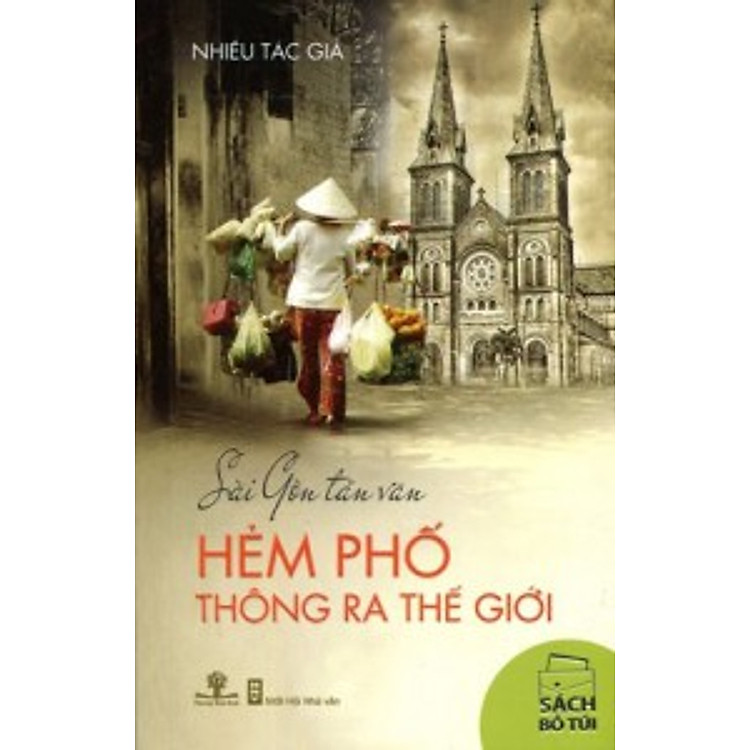 Sách Sài Gòn Tản Văn - Hẻm Phố Thông Ra Thế Giới
