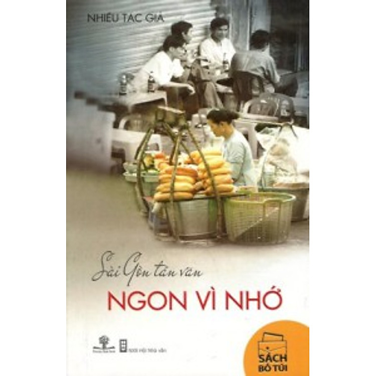 Sách Sài Gòn Tản Văn - Ngon Vì Nhớ