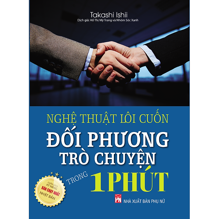 Sách Nghệ Thuật Lôi Cuốn Đối Phương Trò Chuyện Trong 1 Phút