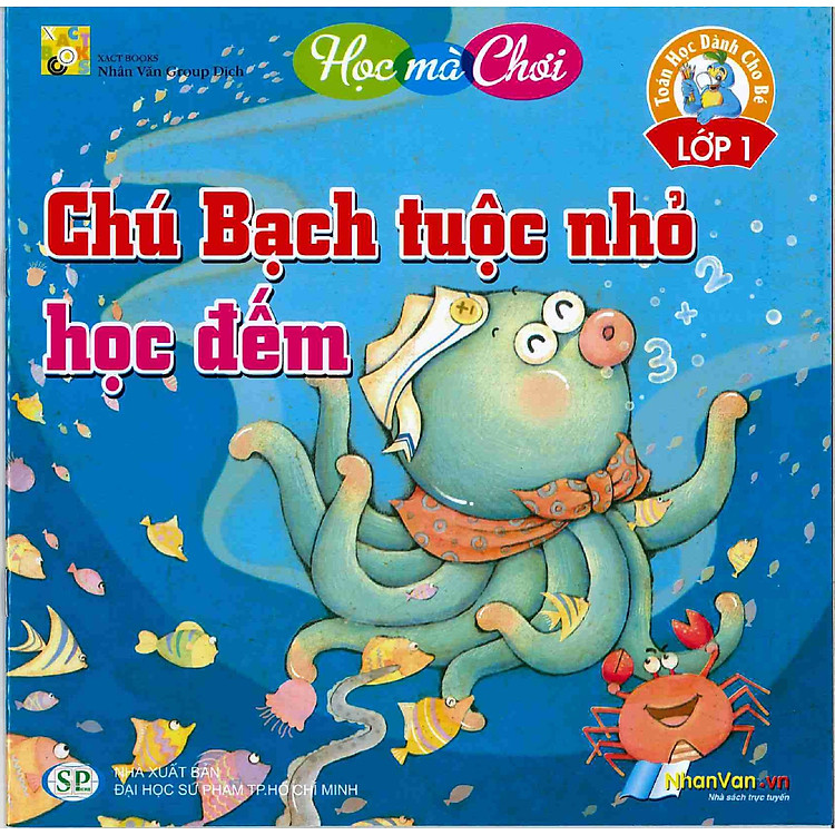 Chú Bạch Tuộc Nhỏ Học Đếm – Toán Học Dành Cho Bé Lớp 1