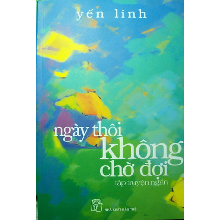 Sách Ngày Thôi Không Chờ Đợi