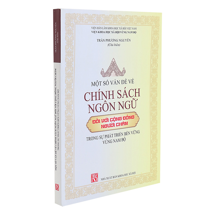 Một Số Vấn Đề Về Chính Sách Ngôn Ngữ Đối Với Cộng Đồng Người Chăm Trong Sự Phát Triển Bền Vững Vùng Nam Bộ - Ảnh 2