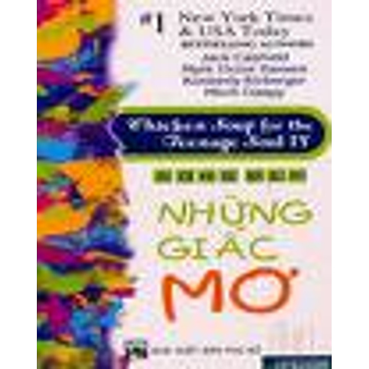 Sách Chicken Soup for the Teenage Soul IV - Sống Đẹp - Những Giấc Mơ