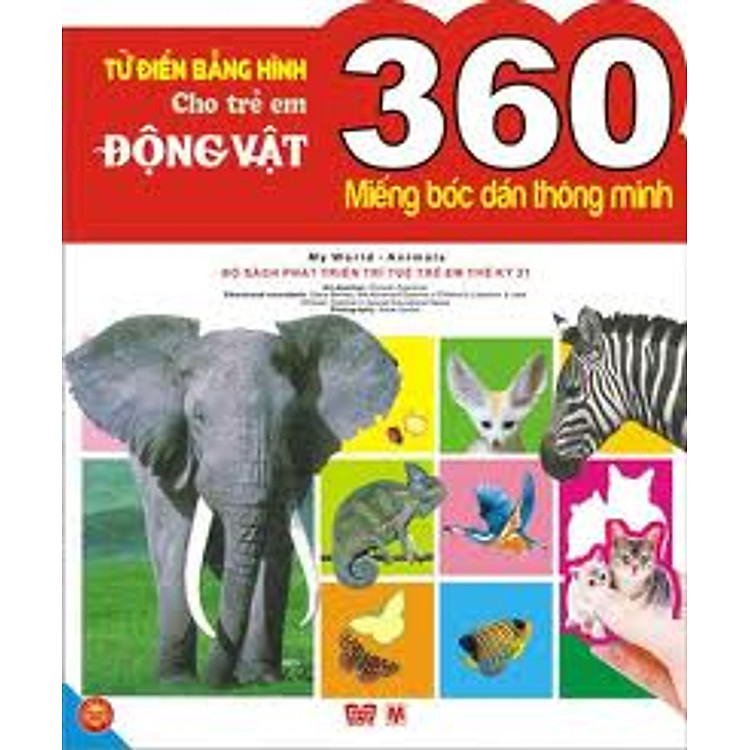 Sách 360 Miếng Bóc Dán Thông Minh - Từ Điển Bằng Hình Cho Trẻ Em - Động Vật