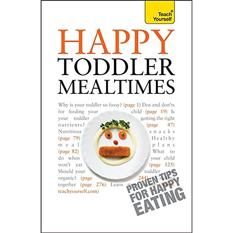 Sách Happy Toddler Mealtimes (Teach Yourself)
