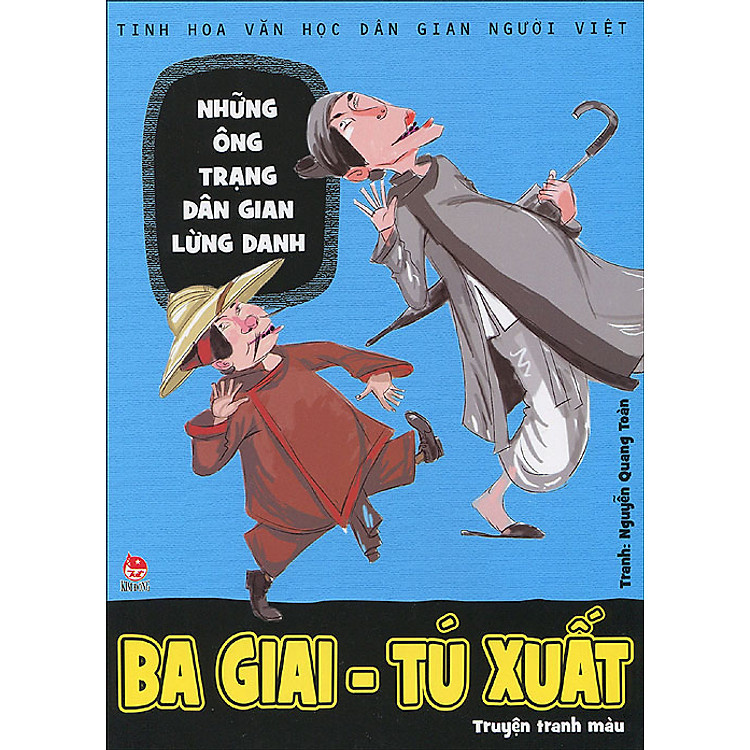 Sách Những Ông Trạng Dân Gian Lừng Danh - Ba Giai - Tú Xuất