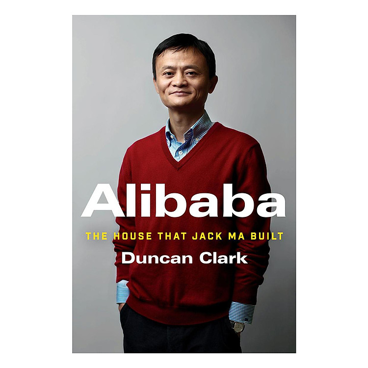Sách Alibaba: The House That Jack Ma Built
