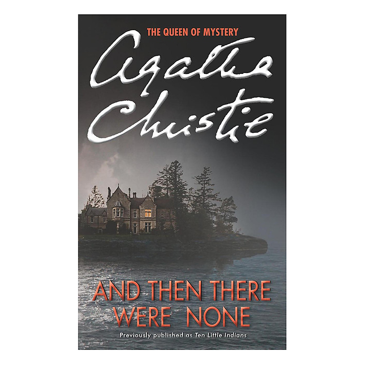 Sách And Then There Were None (Previously published as Ten Little Indians) (Agatha Christie)