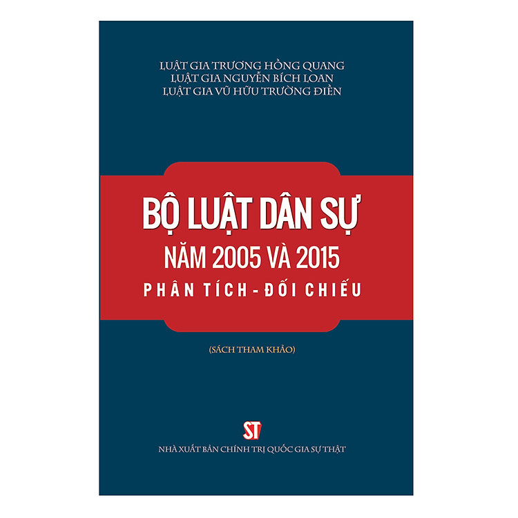 Bộ Luật Dân Sự Năm 2005 Và 2015 Phân Tích – Đối Chiếu