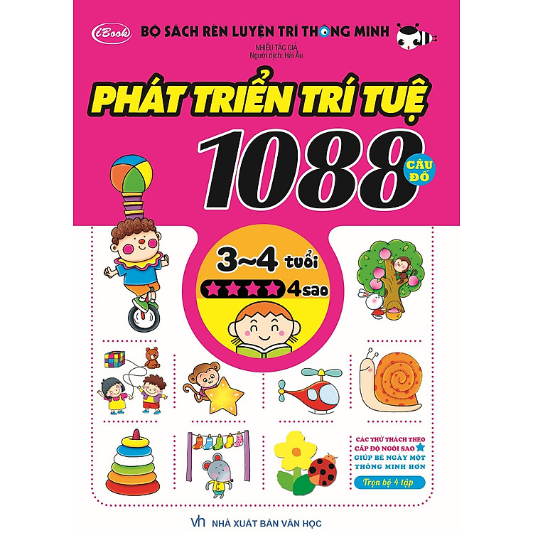 Bộ Sách Rèn Luyện Trí Thông Minh - Phát Triển Trí Tuệ 1088 Câu Đố - Dành Cho Trẻ Từ 3 Đến 4 Tuổi (Tập 4)