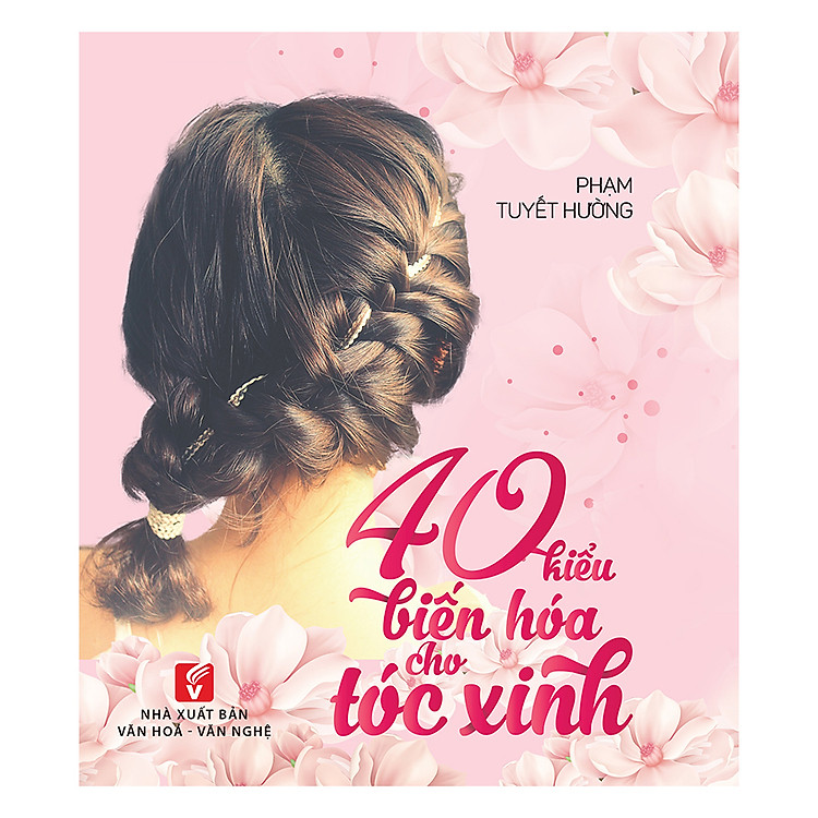 Sách 40 Kiểu Biến Hóa Cho Tóc Xinh