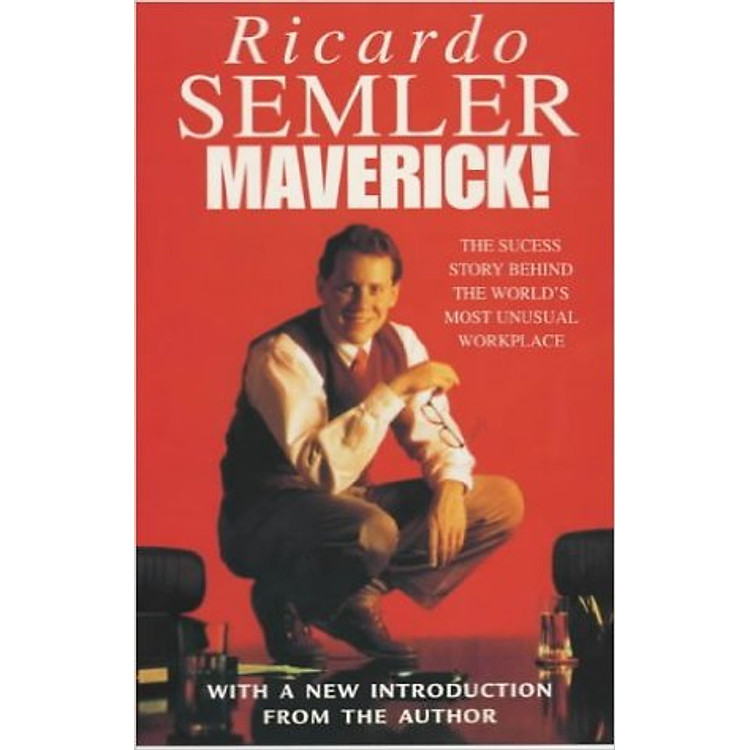 Sách Maverick!: The Success Story Behind The World's Most Unusual Workplace