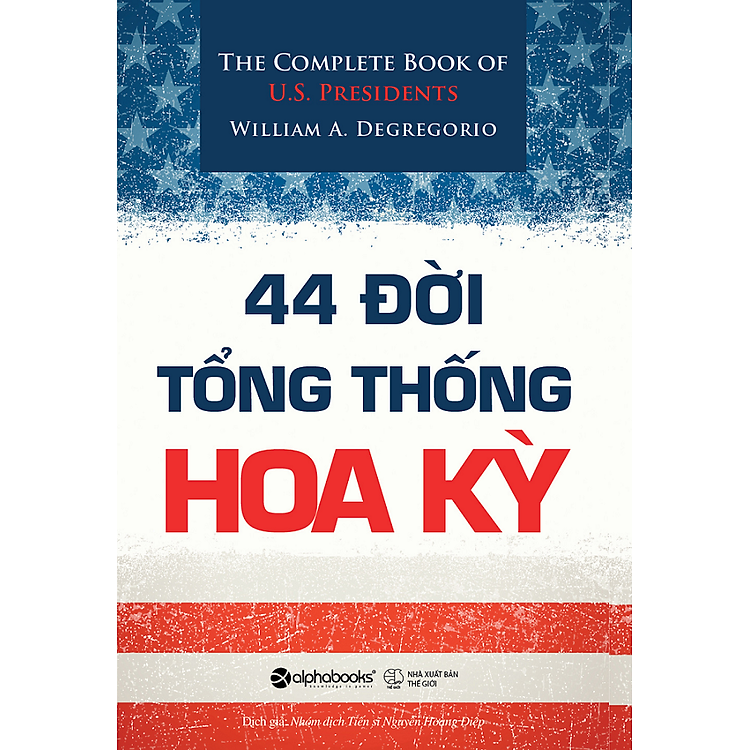 Sách 44 Đời Tổng Thống Hoa Kỳ