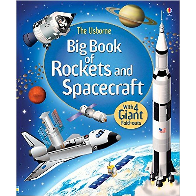 Sách tiếng Anh - Usborne Big Book of Rockets and Spacecraft