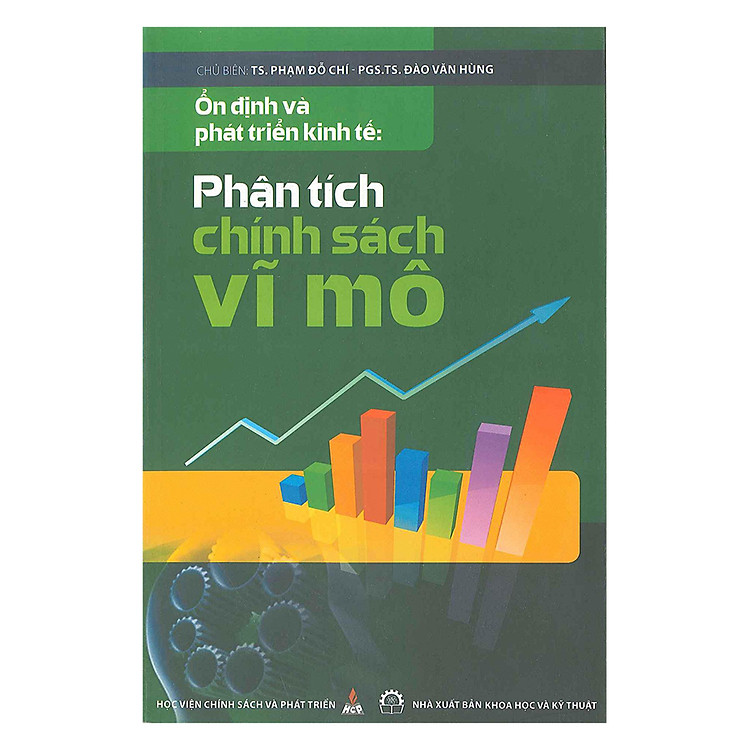 Ổn Định Và Phát Triển Kinh Tế: Phân Tích Chính Sách Vĩ Mô
