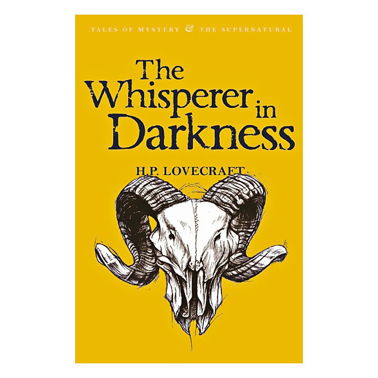 Sách The Whisperer In Darkness: Collected Stories Vol. 1