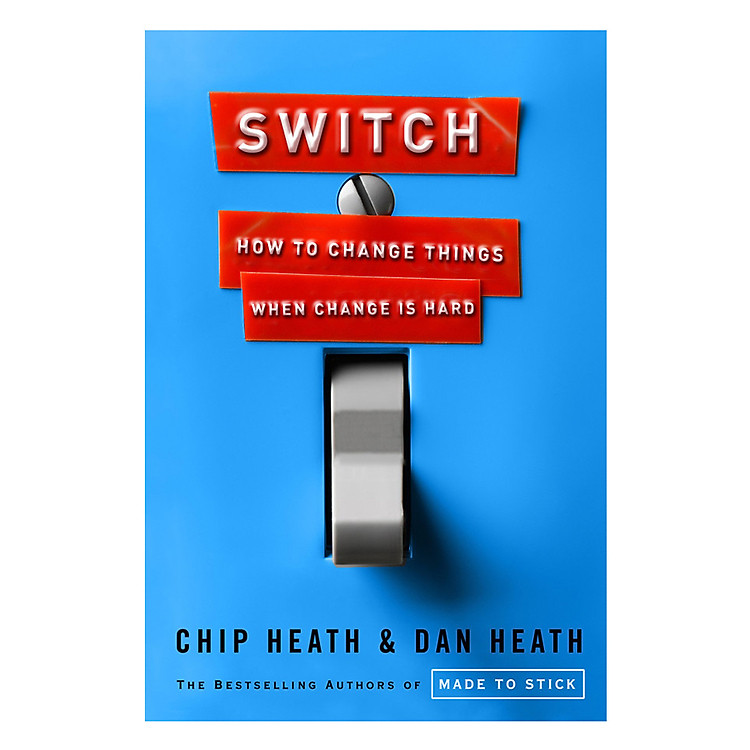 Sách Switch: How To Change Things When Change Is Hard