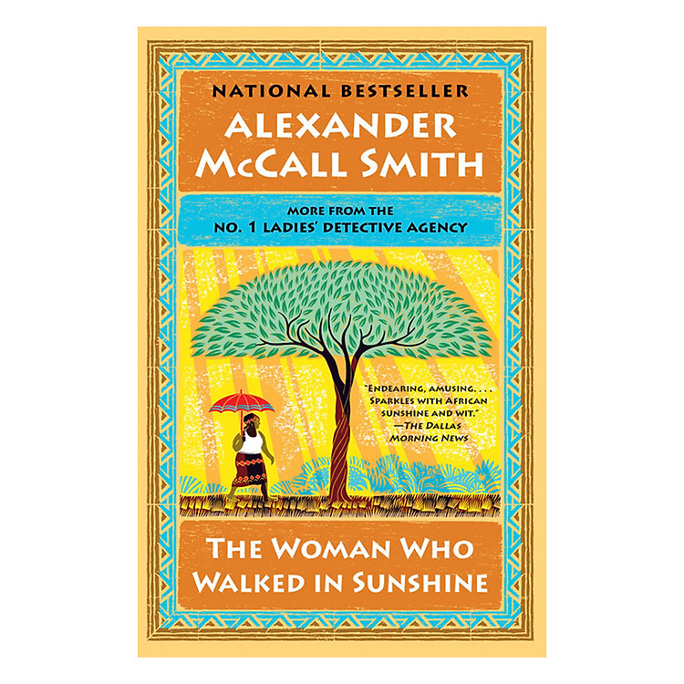 Sách Woman Who Walked In Sunshine - No. 1 Ladies' Detective Agency Series, Book 16