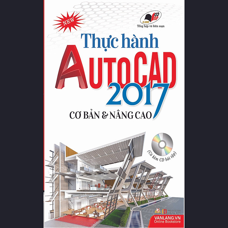 Sách Thực Hành Autocad 2017 Cơ Bản Và Nâng Cao (Kèm CD)