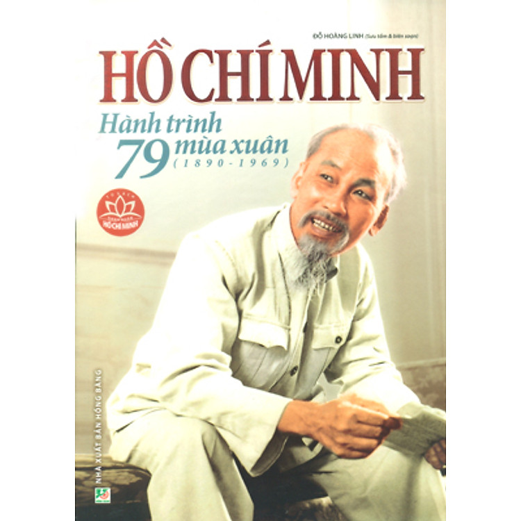 Sách Hồ Chí Minh - Hành trình 79 Mùa Xuân