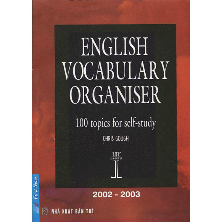Sách Giáo Trình Tự Học Từ Vựng Tiếng Anh - English Vocabulary Organiser - 100 Topics For Self-Study (Tái Bản 2012)