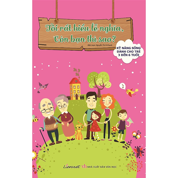 Bộ Sách Kỹ Năng Sống Dành Cho Trẻ 3 Đến 6 Tuổi - Tôi Rất Hiểu Lễ Nghĩa, Còn Bạn Thì Sao