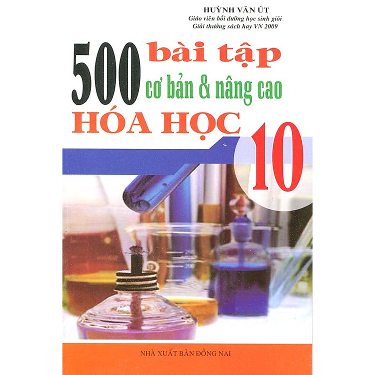 Sách 500 Bài Tập Cơ Bản Và Nâng Cao Hóa Học Lớp 10 (Tái Bản 2016)