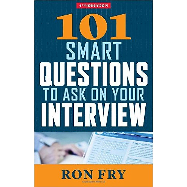 Sách 101 Smart Questions To Ask On Your Interview, 4th Edition
