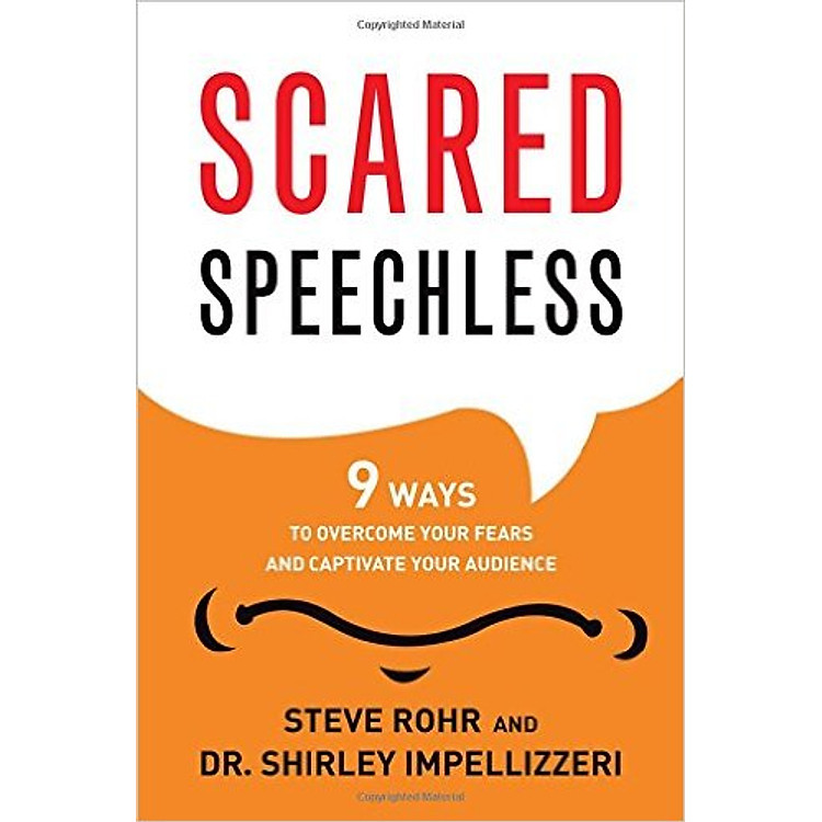 Sách Scared Speechless: 9 Ways To Overcome Your Fears And Captivate Your Audience