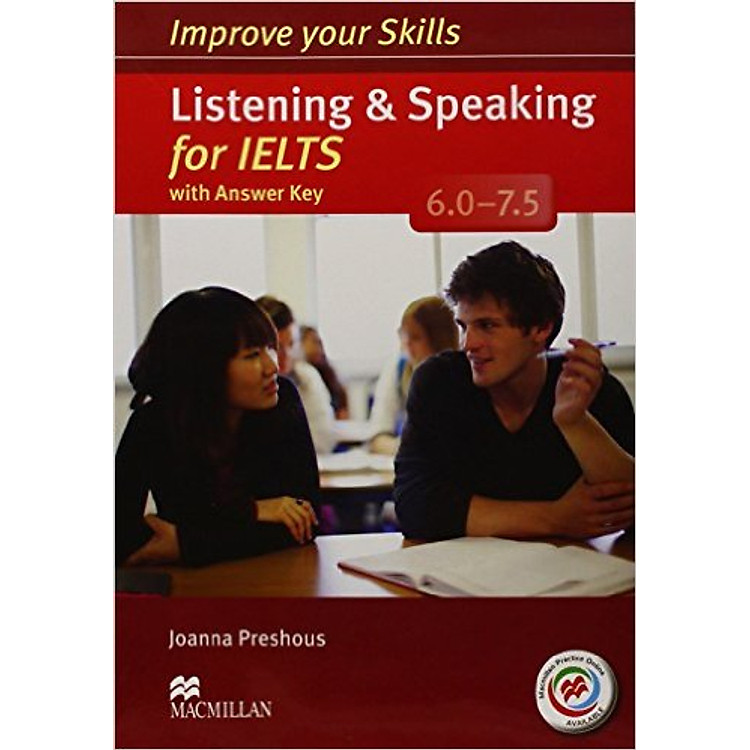 Sách Improve Your Skills For IELTS 6-7.5 Listening and Speaking Skills : Student Book With Key With MPO
