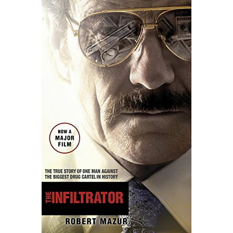 Sách The Infiltrator: Undercover in the World of Drug Barons and Dirty Banks