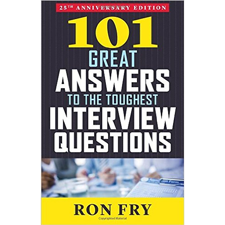 Sách 101 Great Answers To The Toughest Interview Questions, 25th Anniversary Edition